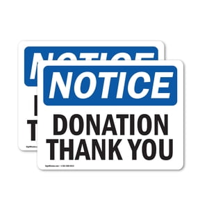 (2 Pack) Donation Thank You OSHA Notice Sign 5 Inch X 3.5 Inch Vinyl Label Decal Sticker Weather Resistant, UV Protected for Workplace, Business, and Construction Site, Made in the USA