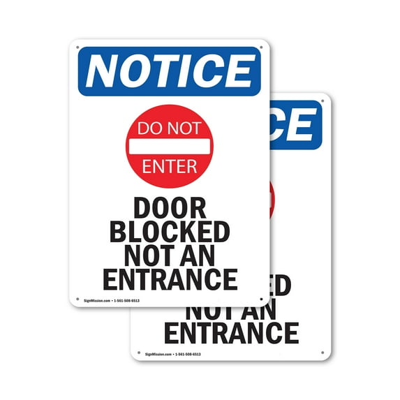(2 Pack) Door Blocked Not An Entrance OSHA Notice Sign 12 Inch X 18 Inch Indoor / Outdoor Rust-Free Aluminum Metal Signs for Workplace, Workshop, and Construction Site, Made in the USA