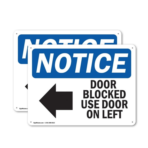 (2 Pack) Door Blocked Use Door On Left OSHA Notice Sign 18 Inch X 12 Inch Indoor / Outdoor Rust-Free Aluminum Metal Signs for Workplace, Workshop, and Construction Site, Made in the USA