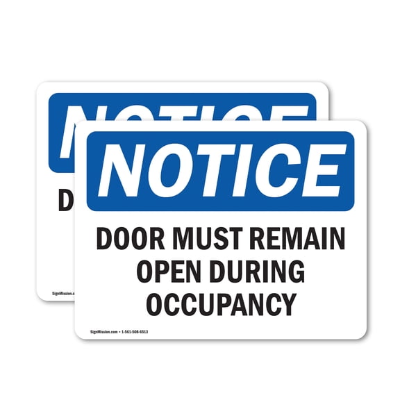 (2 Pack) Door Must Remain Open During Occupancy OSHA Notice Sign