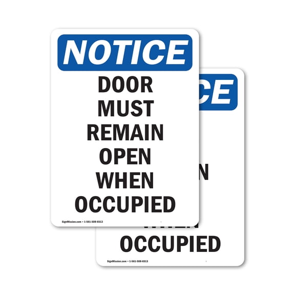 (2 Pack) Door Must Remain Open When Occupied OSHA Notice Sign
