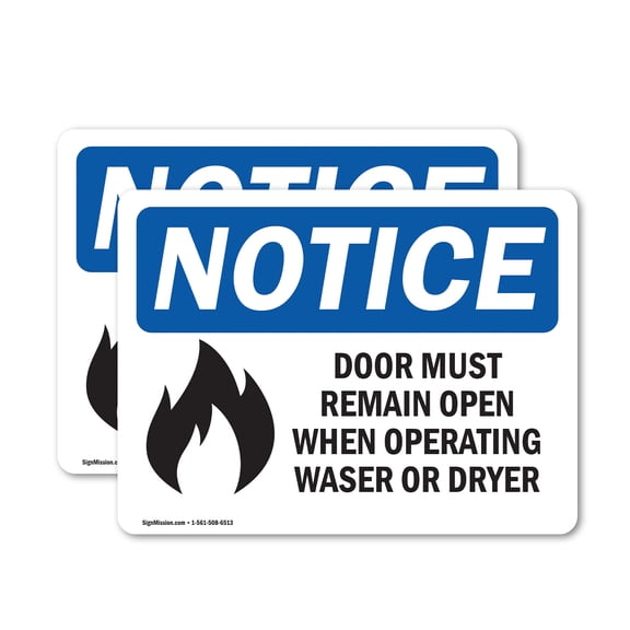 (2 Pack) Door Must Remain Open When Operating Sign