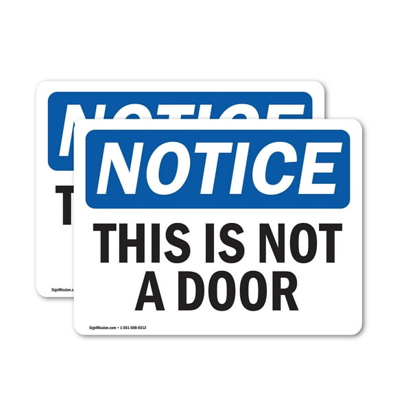 (2 Pack) This Is Not A Door OSHA Notice Sign 5 Inch X 3.5 Inch Vinyl Label Decal Sticker Weather Resistant, UV Protected for Workplace, Business, and Construction Site, Made in the USA