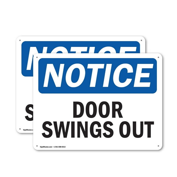 (2 Pack) Door Swings Out OSHA Notice Sign 18 Inch X 12 Inch Indoor / Outdoor Rust-Free Aluminum Metal Signs for Workplace, Workshop, and Construction Site, Made in the USA