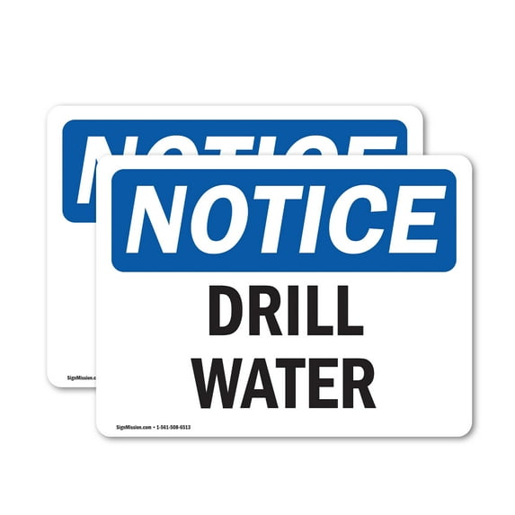 (2 Pack) Drill Water OSHA Notice Sign 5 Inch X 3.5 Inch Vinyl Label Decal Sticker Weather Resistant, UV Protected for Workplace, Business, and Construction Site, Made in the USA