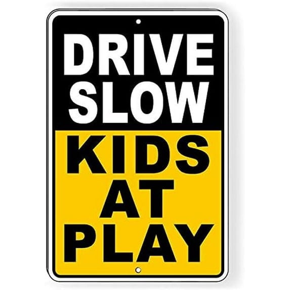 2 Pack Drive Slow Kids at Play Metal Sign Caution Children Live Here 12"x8"