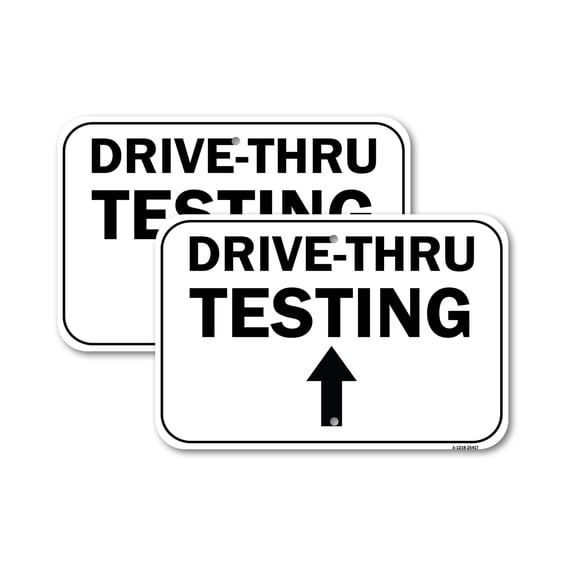 (2 Pack) Drive-thru Testing Up Arrow | 18" X 24" Heavy-Gauge Aluminum Sign | Rust Free Aluminum, Weather Resistant, Waterproof, Fade Resistant, 2 Pre-drilled Holes