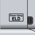 thumbnail image 1 of 2 Pack - Driver Using ELD Vinyl Decal Electronic Logging Device Sticker E-Log Electronic Driver Logs Decal for Commercial Semi Truck & Bus Drivers - Many Colors & Sizes (11" x 6", Black), 1 of 8