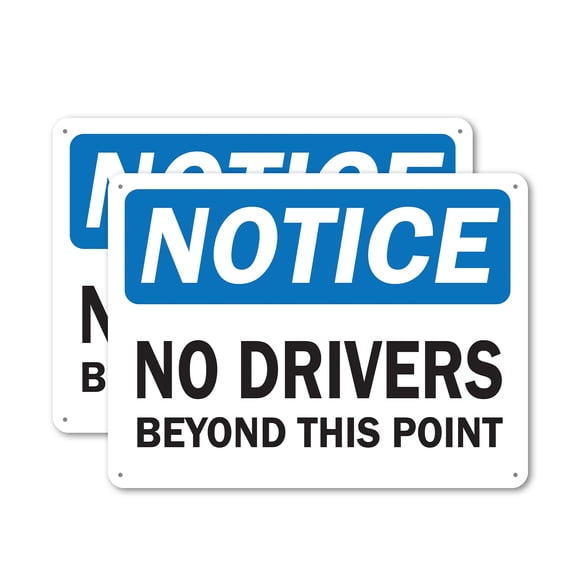 (2 Pack) No Drivers Beyond This Point OSHA Notice Sign 10 Inch X 7 Inch Indoor / Outdoor Rust-Free Aluminum Metal Signs for Workplace, Workshop, and Construction Site, Made in the USA