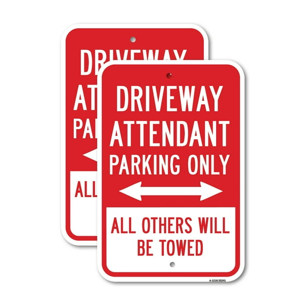 (2 Pack) Driveway Attendant Parking Only All Others Will Be | 18" X 24" Heavy-Gauge Aluminum Sign | Rust Free Aluminum, Weather Resistant, Waterproof, Fade Resistant, 2 Pre-drilled