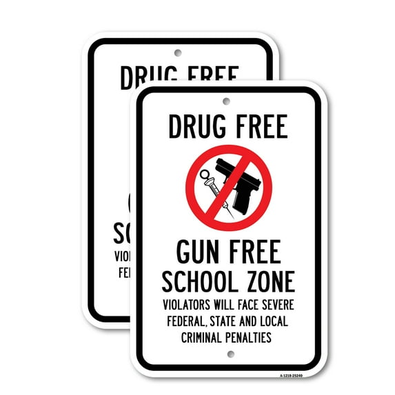 (2 Pack) Drug Free Gun Free School Zone Violators Will Face | 18" X 24" Heavy-Gauge Aluminum Sign | Rust Free Aluminum, Weather Resistant, Waterproof, Fade Resistant, 2 Pre-drilled