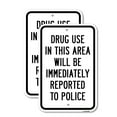 thumbnail image 1 of (2 Pack) Drug Use In This Area Will Be Immediately Reported | 12" X 18" Heavy-Gauge Aluminum Sign | Rust Free Aluminum, Weather Resistant, Waterproof, Fade Resistant, 2 Pre-drilled, 1 of 4