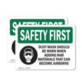 thumbnail image 1 of (2 Pack) Dust Mask Should Be Worn When With Symbol OSHA Safety First Sign, 1 of 7