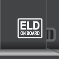 thumbnail image 1 of 2 Pack - ELD On Board Vinyl Decal Electronic Logging Device Sticker E-Log Electronic Driver Logs Decal for Commercial Semi Truck & Bus Drivers - Many Colors & Sizes (6" x 5", White), 1 of 8