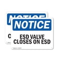 thumbnail image 1 of (2 Pack) ESD Valve Closes On ESD OSHA Notice Sign 14 Inch X 10 Inch Plastic Sign, Weather Resistant, UV Protected for Workplace, Business, and Construction Site, Made in the USA, 1 of 8