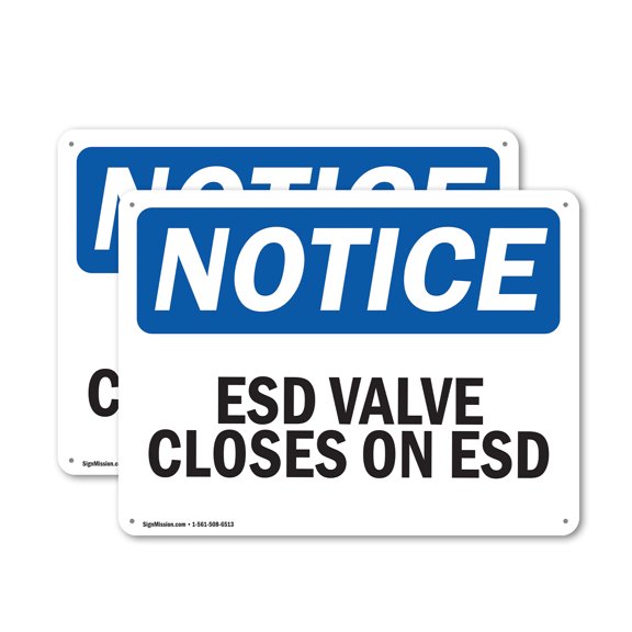 (2 Pack) ESD Valve Closes On ESD OSHA Notice Sign 18 Inch X 12 Inch Plastic Sign, Weather Resistant, UV Protected for Workplace, Business, and Construction Site, Made in the USA