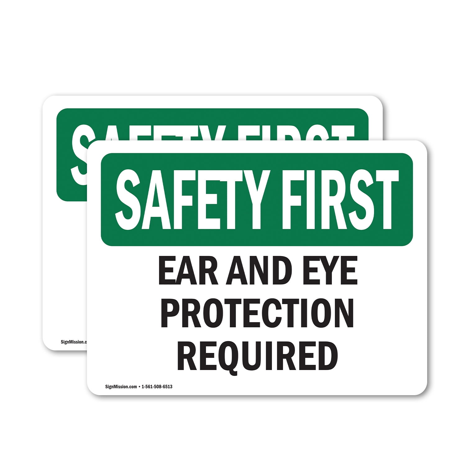 (2 Pack) Ear And Eye Protection Required OSHA Safety First Sign ...