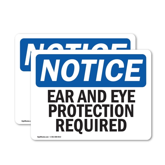 (2 Pack) Ear And Eye Protection Required OSHA Notice Sign 10 Inch X 7 Inch Vinyl Label Decal Sticker Weather Resistant, UV Protected for Workplace, Business, and Construction Site, Made