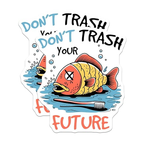 (2 Pack) Eco-Friendly Funny Magnets Magnets - Don't Trash Your Future - 5" On Longest Side - Made in USA - Sticks to Refrigerators & Metal Surfaces - MAG8455