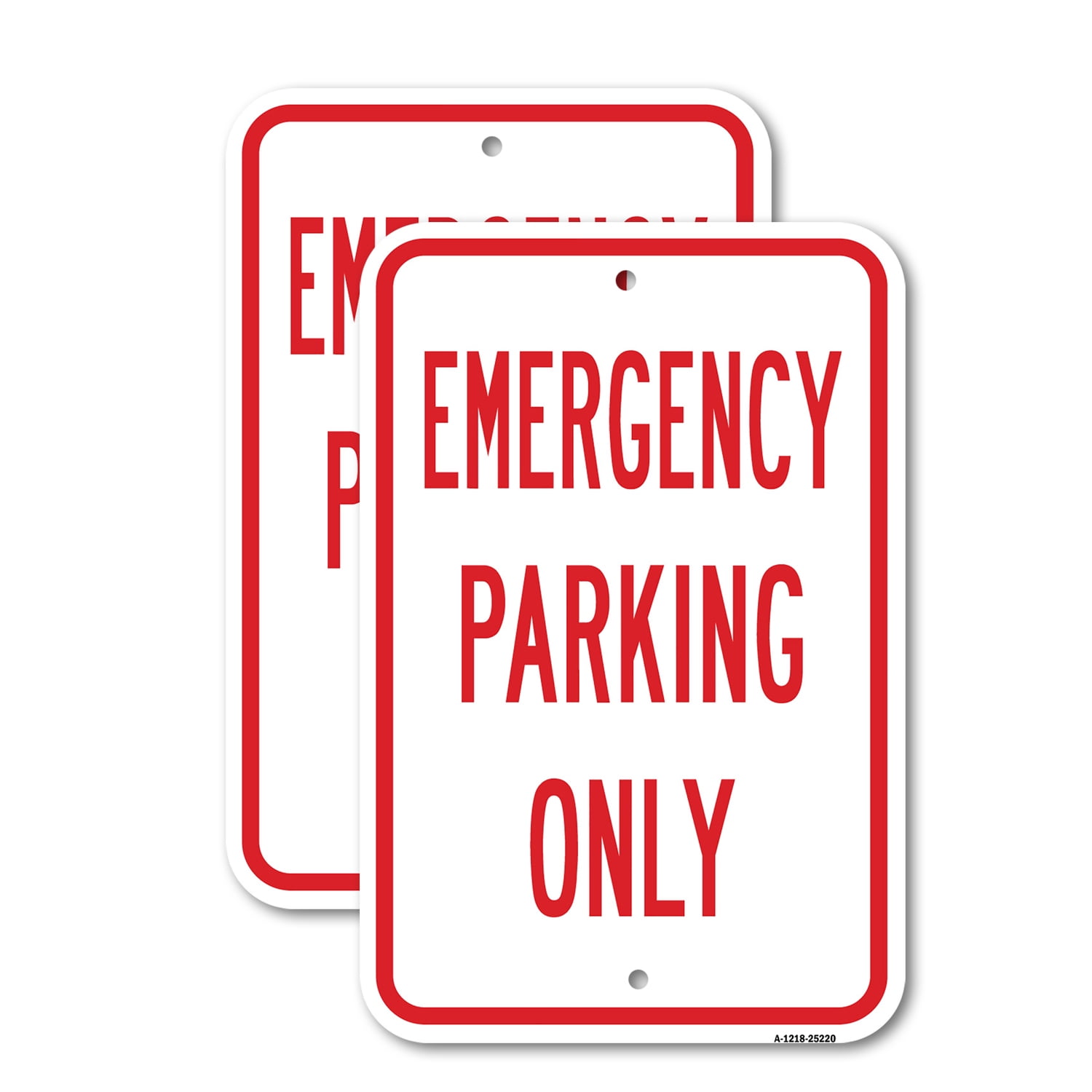 2-pack-emergency-parking-only-12-x-18-heavy-gauge-aluminum-sign