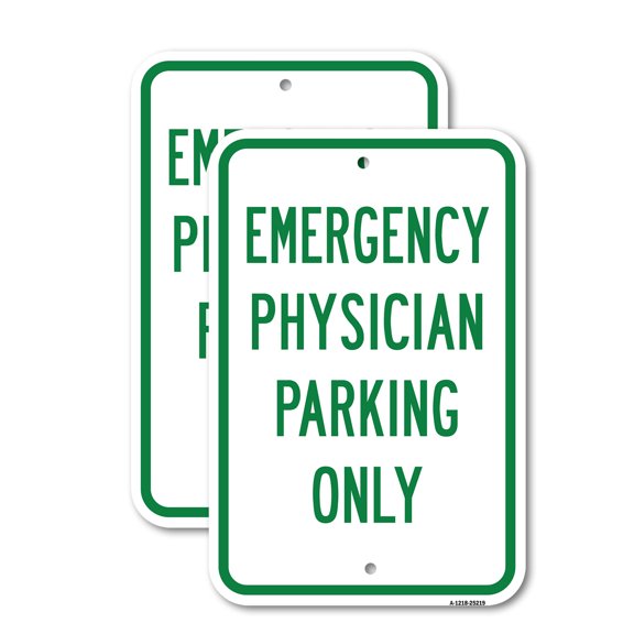 (2 Pack) Emergency Physician Parking Only | 18" X 24" Heavy-Gauge Aluminum Sign | Rust Free Aluminum, Weather Resistant, Waterproof, Fade Resistant, 2 Pre-drilled Holes