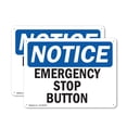 thumbnail image 1 of (2 Pack) Emergency Stop Button OSHA Notice Sign 10 Inch X 7 Inch Plastic Sign, Weather Resistant, UV Protected for Workplace, Business, and Construction Site, Made in the USA, 1 of 8