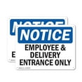 thumbnail image 1 of (2 Pack) Employee And Delivery Entrance Only OSHA Notice Sign 24 Inch X 18 Inch Plastic Sign, Weather Resistant, UV Protected for Workplace, Business, and Construction Site, Made in the, 1 of 8