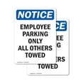 thumbnail image 1 of (2 Pack) Employee Parking Only All Others Towed OSHA Notice Sign, 1 of 7