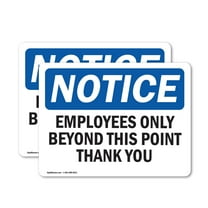 (2 Pack) Employees Only Beyond This Point Thank You OSHA Notice Sign
