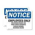 thumbnail image 1 of (2 Pack) Employees Only Deliveries Please Use Main OSHA Notice Sign, 1 of 7