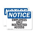 thumbnail image 1 of (2 Pack) Employees Only Restricted Access OSHA Notice Sign 14 Inch X 10 Inch Indoor / Outdoor Rust-Free Aluminum Metal Signs for Workplace, Workshop, and Construction Site, Made in the, 1 of 8