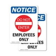 thumbnail image 1 of (2 Pack) Employees Only Sign With Symbol OSHA Notice Sign 7 Inch X 10 Inch Vinyl Label Decal Sticker Weather Resistant, UV Protected for Workplace, Business, and Construction Site, Made, 1 of 7