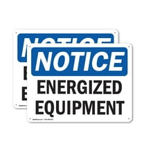(2 Pack) Energized Equipment OSHA Notice Sign 14 Inch X 10 Inch Indoor / Outdoor Rust-Free Aluminum Metal Signs for Workplace, Workshop, and Construction Site, Made in the USA