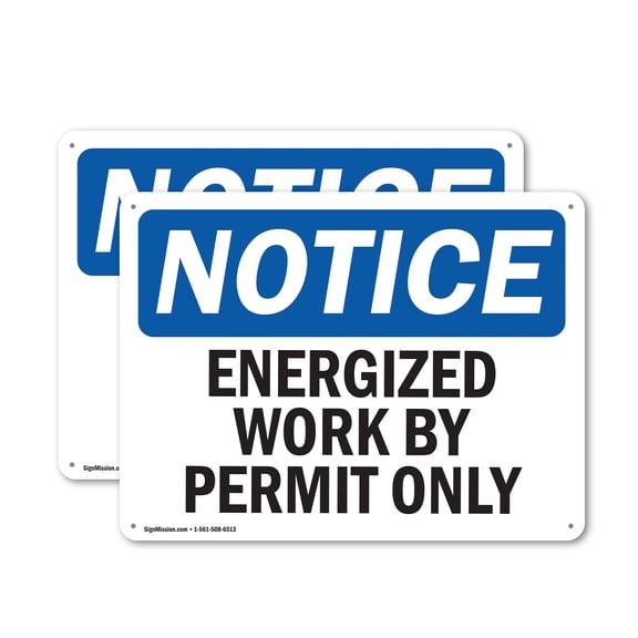(2 Pack) Energized Work By Permit Only OSHA Notice Sign 24 Inch X 18 Inch Plastic Sign, Weather Resistant, UV Protected for Workplace, Business, and Construction Site, Made in the USA