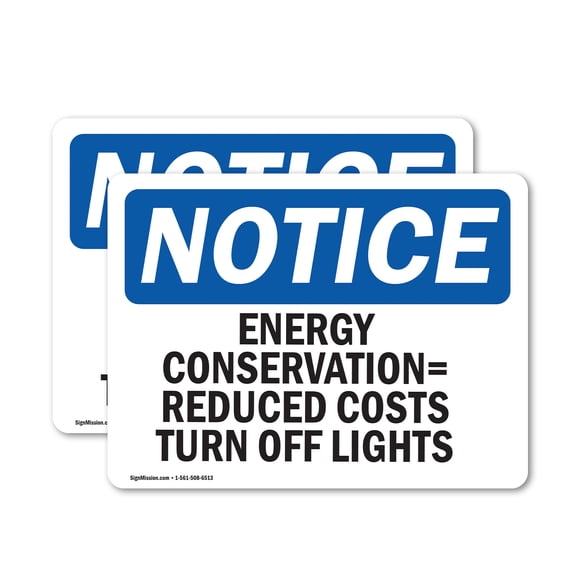 (2 Pack) Energy Conservation = Reduced Costs Turn OSHA Notice Sign