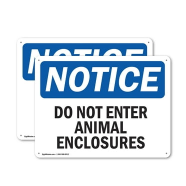 (2 Pack) Do Not Enter Animal Enclosures OSHA Notice Sign 24 Inch X 18 Inch Indoor / Outdoor Rust-Free Aluminum Metal Signs for Workplace, Workshop, and Construction Site, Made in the USA