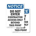 thumbnail image 1 of (2 Pack) Do Not Enter Contractor Access OSHA Notice Sign 7 Inch X 10 Inch Indoor / Outdoor Rust-Free Aluminum Metal Signs for Workplace, Workshop, and Construction Site, Made in the USA, 1 of 8