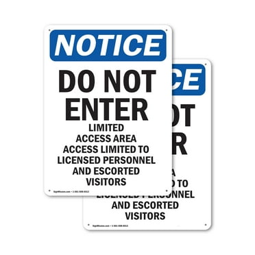 (2 Pack) Do Not Enter Limited Access Area OSHA Notice Sign 12 Inch X 18 Inch Indoor / Outdoor Rust-Free Aluminum Metal Signs for Workplace, Workshop, and Construction Site, Made in the USA
