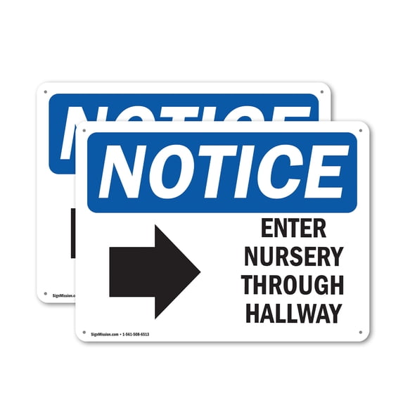 (2 Pack) Enter Nursery Through Side Hallway OSHA Notice Sign 24 Inch X 18 Inch Indoor / Outdoor Rust-Free Aluminum Metal Signs for Workplace, Workshop, and Construction Site, Made in