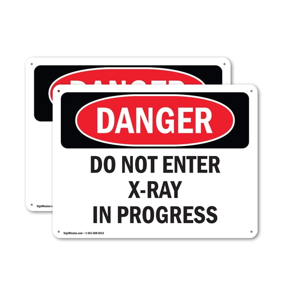 (2 Pack) Do Not Enter X-Ray In Progress OSHA Danger Sign 18 Inch X 12 Inch Indoor / Outdoor Rust-Free Aluminum Metal Signs for Workplace, Workshop, and Construction Site, Made in the