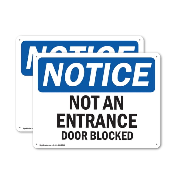 (2 Pack) Not An Entrance Door Blocked OSHA Notice Sign 14 Inch X 10 Inch Plastic Sign, Weather Resistant, UV Protected for Workplace, Business, and Construction Site, Made in the USA