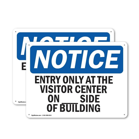(2 Pack) Entry Only At The Visitor Center On ____ OSHA Notice Sign 18 Inch X 12 Inch Indoor / Outdoor Rust-Free Aluminum Metal Signs for Workplace, Workshop, and Construction Site, Made