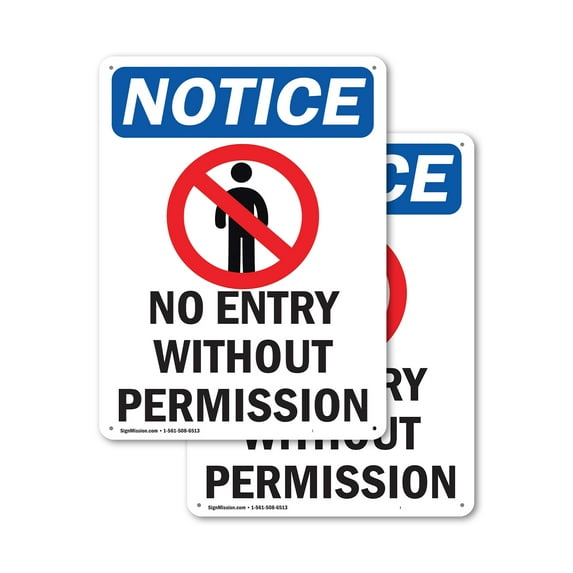 (2 Pack) No Entry Without Permission OSHA Notice Sign 18 Inch X 24 Inch Plastic Sign, Weather Resistant, UV Protected for Workplace, Business, and Construction Site, Made in the USA