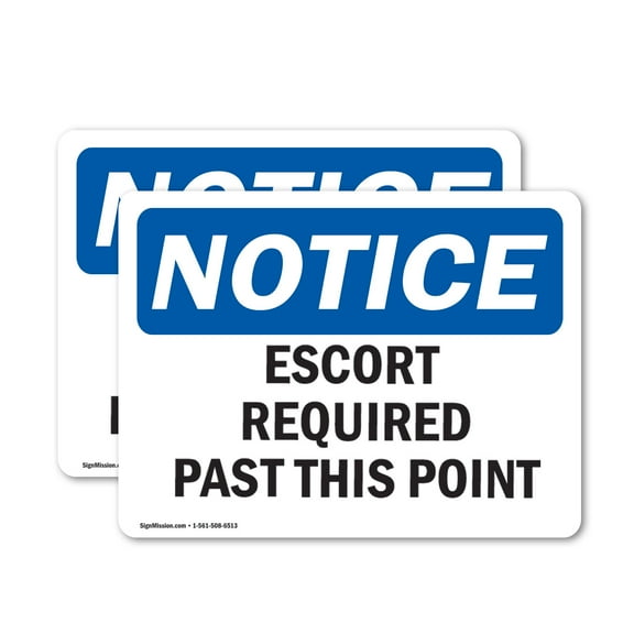 (2 Pack) Escort Required Past This Point OSHA Notice Sign 10 Inch X 7 Inch Plastic Sign, Weather Resistant, UV Protected for Workplace, Business, and Construction Site, Made in the USA