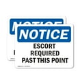 thumbnail image 1 of (2 Pack) Escort Required Past This Point OSHA Notice Sign 24 Inch X 18 Inch Plastic Sign, Weather Resistant, UV Protected for Workplace, Business, and Construction Site, Made in the USA, 1 of 8