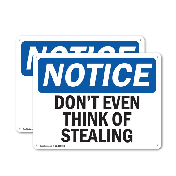 (2 Pack) Don't Even Think Of Stealing OSHA Notice Sign 10 Inch X 7 Inch Indoor / Outdoor Rust-Free Aluminum Metal Signs for Workplace, Workshop, and Construction Site, Made in the USA