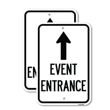 (2 Pack) Event Entrance (With Up Arrow) | 18" X 24" Heavy-Gauge Aluminum Sign | Rust Free Aluminum, Weather Resistant, Waterproof, Fade Resistant, 2 Pre-drilled Holes