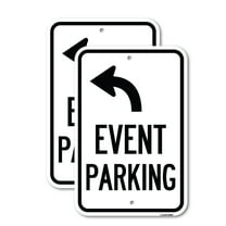 (2 Pack) Event Parking Only (With Upper Left Arrow) | 18" X 24" Heavy-Gauge Aluminum Sign | Rust Free Aluminum, Weather Resistant, Waterproof, Fade Resistant, 2 Pre-drilled Holes