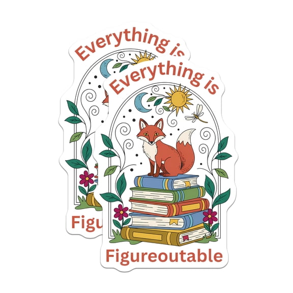 (2 Pack) Everything is Figureoutable Stickers - Wise Fox Book Stack Art - Celestial Nature Decor - 5" On Longest Side - Sticks to Smooth Flat Surfaces - Made in USA - BMCS23148