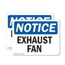 (2 Pack) Exhaust Fan OSHA Notice Sign 10 Inch X 7 Inch Indoor / Outdoor Rust-Free Aluminum Metal Signs for Workplace, Workshop, and Construction Site, Made in the USA